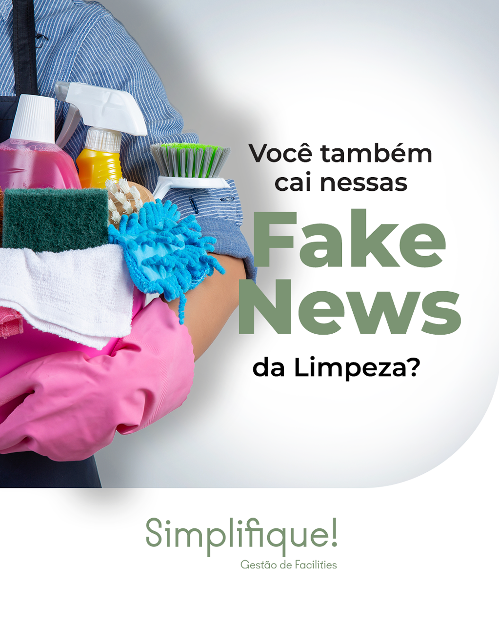 Post Simplifique - Fake News da Limpeza